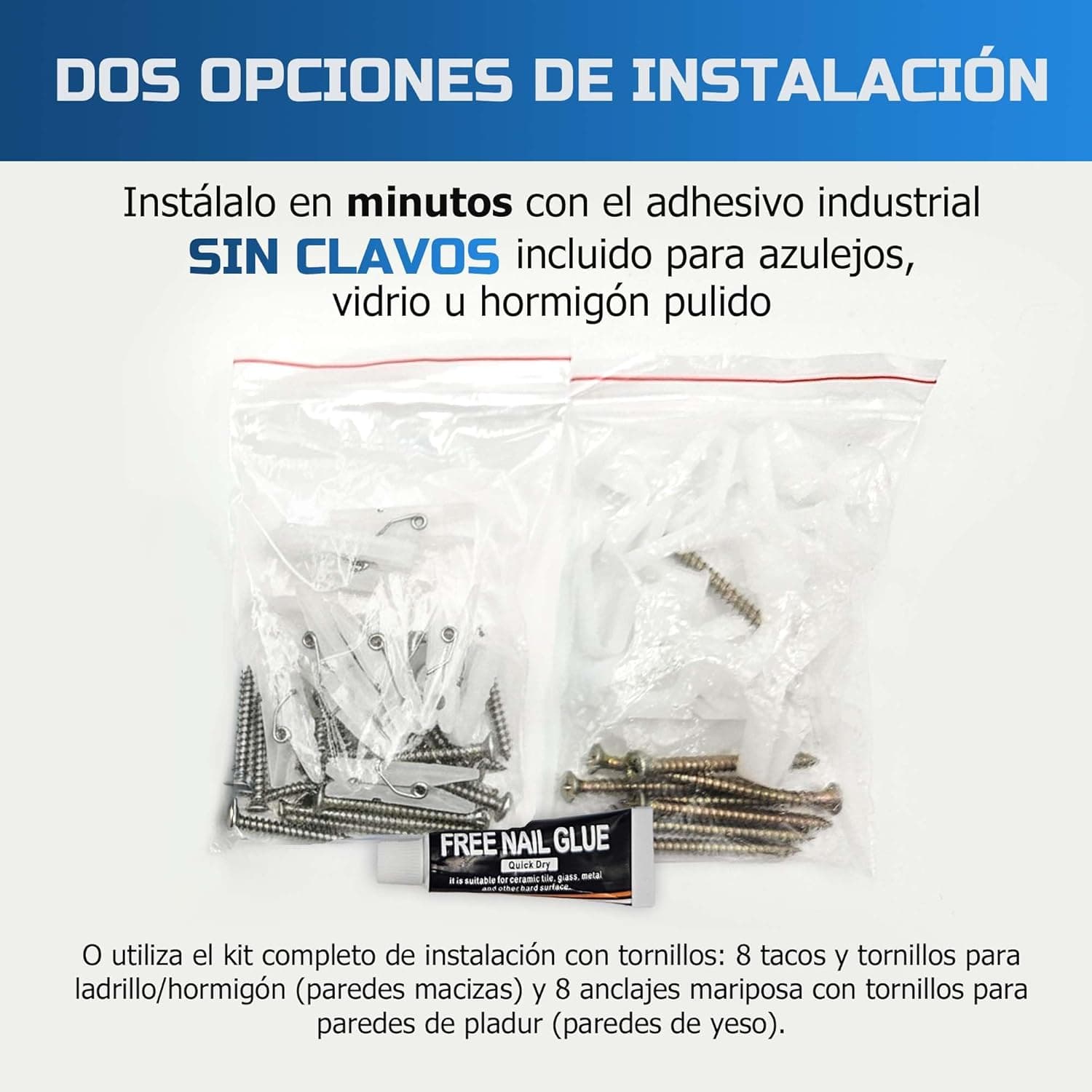 Listing infographic (Spanish): two installation options — industrial nail-free adhesive or the complete screw kit with wall plugs and drywall anchors